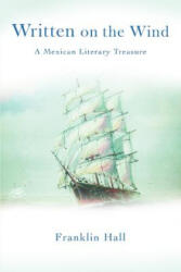 Written on the Wind - Franklin Hall (ISBN: 9780595405619)