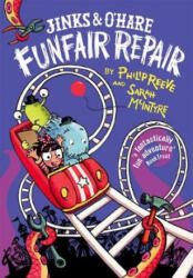 Jinks and O'Hare Funfair Repair - Philip Reeve (ISBN: 9780192734945)
