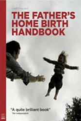 Father's Home Birth Handbook - Leah Hazard (2010)