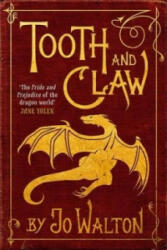 Tooth and Claw - Jo Walton (2013)