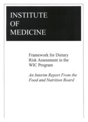 Framework for Dietary Risk Assessment in the WIC Program (ISBN: 9780309072632)