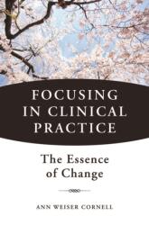 Focusing in Clinical Practice (2013)