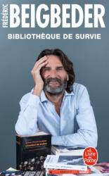 Bibliothèque de survie - Frédéric Beigbeder (ISBN: 9782253936244)