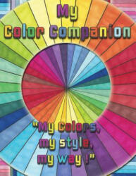 My Color Companion: A place to keep and test your colors - Global Doodle Gems (ISBN: 9788793385504)