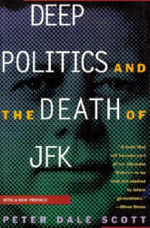 Deep Politics and the Death of JFK - Peter Dale Scott (ISBN: 9780520205192)