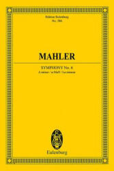 SYMPHONY NO 6 A MINOR - GUSTAV MAHLER (ISBN: 9783795761523)