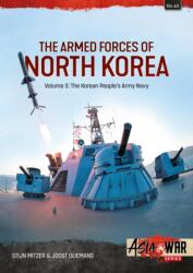 Armed Forces of North Korea Volume 3 - Joost Oliemans, Stijn Mitzer (ISBN: 9781806722181)