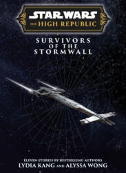 Star Wars Insider: The High Republic: Survivors of the Stormwall - Alyssa Wong, Jake Lunt Davies (ISBN: 9781806184019)