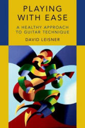 Playing with Ease - Leisner, David (ISBN: 9780190693312)