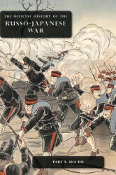 THE OFFICIAL HISTORY OF THE RUSSO-JAPANESE WAR - Committee of Imperial Defence (ISBN: 9781474538565)