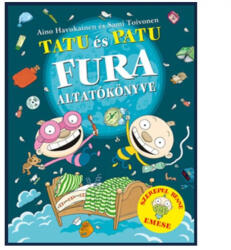 Tatu és Patu fura altatókönyve (ISBN: 9789639820210)