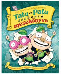 Tatu és Patu észbontó mesekönyve (ISBN: 9786155808159)