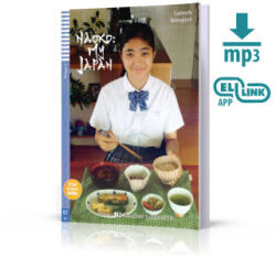 Young ELI Readers 2/A2: Naoko: My Japan + Downloadable Multimedia - Gabriele Rebagliati (2019)