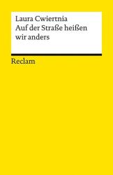 Auf der Straße heißen wir anders. Roman (ISBN: 9783150148815)
