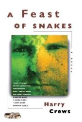 Feast of Snakes - Harry Crews (ISBN: 9780684842486)