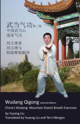 Wudang Qigong - Yuzeng Liu, Terri Morgan (ISBN: 9780967288987)