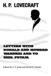 Letters with Donald and Howard Wandrei and to Emil Petaja - S. T. Joshi, David E. Schultz (ISBN: 9781614982579)