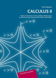 Cálculo con funciones de varias variables y álgebra lineal, con aplicaciones a las ecuaciones diferenciales y a las probabilidades - TOM M. APOSTOL (ISBN: 9788429150032)