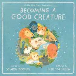 Becoming a Good Creature - Rebecca Green (ISBN: 9780063312685)