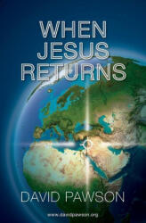 When Jesus Returns - David Pawson (ISBN: 9781913472337)