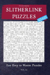 Slitherlink Puzzles - 200 Easy to Master Puzzles 25x25 vol. 24 - David Smith (ISBN: 9781674770253)
