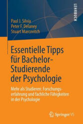 Essentielle Tipps F r Bachelor-Studierende Der Psychologie - Paul J. Silvia, Peter F. Delaney, Stuart Marcovitch, Anna Seemüller (ISBN: 9783642348648)