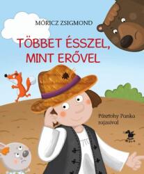 Többet ésszel, mint erővel (ISBN: 9789631186888)