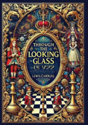 Through the Looking-Glass (ISBN: 9781998667512)