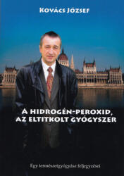 A hidrogén-peroxid, az eltitkolt gyógyszer (ISBN: 9786156156082)