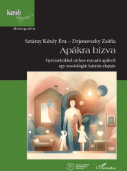 Apákra bízva (ISBN: 9789636464547)