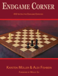 Endgame Corner: 450 Instructive Endgame Exercises - Alex Fishbein (2023)