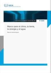 Marco Para El Clima, La Tierra, La Energia Y El Agua (ISBN: 9789203215251)