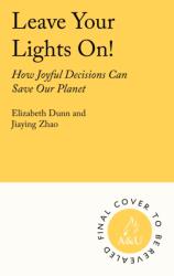 Leave the Lights On (ISBN: 9781805463610)