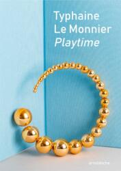 Typhaine Le Monnier - Playtime (ISBN: 9783897907645)