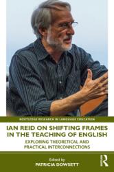 Ian Reid on Shifting Frames in the Teaching of English (ISBN: 9781041301745)