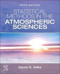 Statistical Methods in the Atmospheric Sciences (ISBN: 9780443490026)