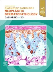 Diagnostic Pathology: Neoplastic Dermatopathology (ISBN: 9780443410369)