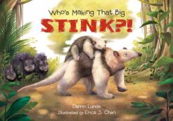 Who's Making That Big STINK? ! (ISBN: 9781623546250)