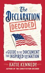 The Declaration Decoded (ISBN: 9781523535200)