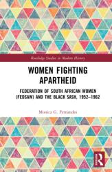 Women Fighting Apartheid (ISBN: 9781041032069)