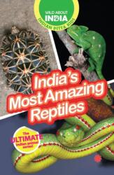 India's Most Amazing Reptiles (ISBN: 9789353459284)