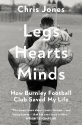 Legs Hearts Minds (ISBN: 9781835986103)