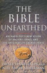 Bible Unearthed - Israel Finkelstein (ISBN: 9780684869131)