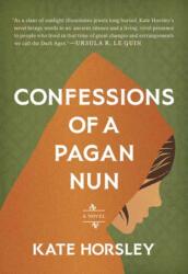 Confessions of a Pagan Nun (ISBN: 9781645475255)
