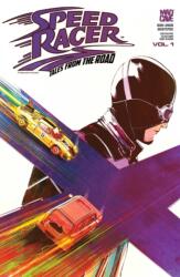 Speed Racer: Tales from the Road Vol. 1 (ISBN: 9781545826980)