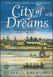 City of Dreams - Beverly Swerling (ISBN: 9780684871738)