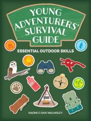 Young Adventurers' Survival Handbook (ISBN: 9781787081864)