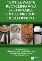 Textile Waste Recycling and Sustainable Textile Product Development (ISBN: 9781032796871)