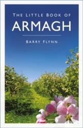 The Little Book of Armagh (ISBN: 9781837052622)