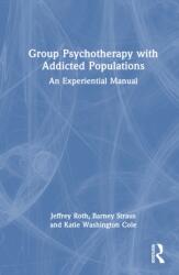 Group Psychotherapy with Addicted Populations (ISBN: 9781032732602)